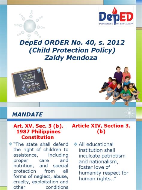 DepEd Order No. 40, s “Child Protection Policy” .